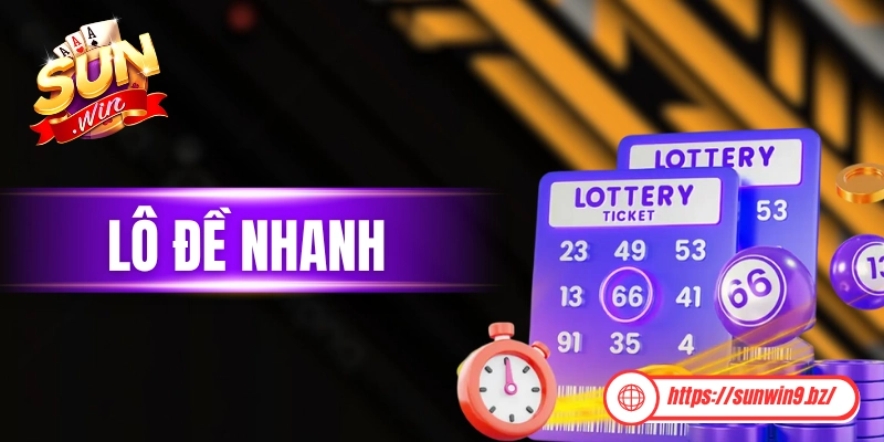 Lô Đề Nhanh - Dự Thưởng Và Đổi Đời Chi Trong Vài Phút