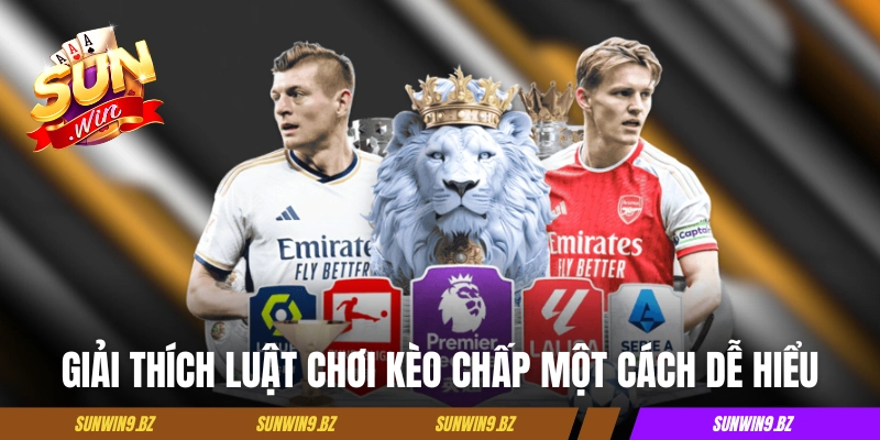 Giải thích luật chơi kèo chấp một cách dễ hiểu