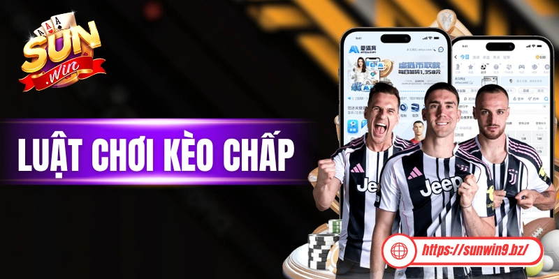 Luật Chơi Kèo Chấp Dành Cho Những Người Chơi “Mới Toanh”